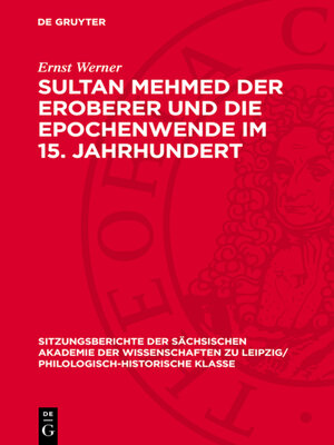 cover image of Sultan Mehmed der Eroberer und die Epochenwende im 15. Jahrhundert
